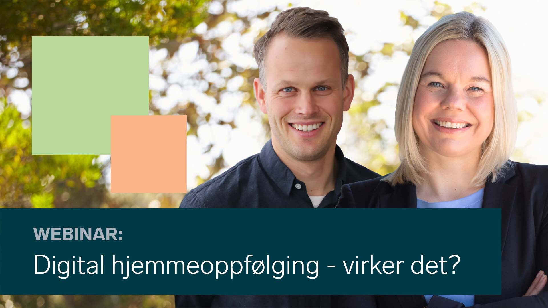 Bendik Westlund Hegna og Grete Kvernland-Berg delte tips om hvordan vite at tiltakene i et prosjekt virker.