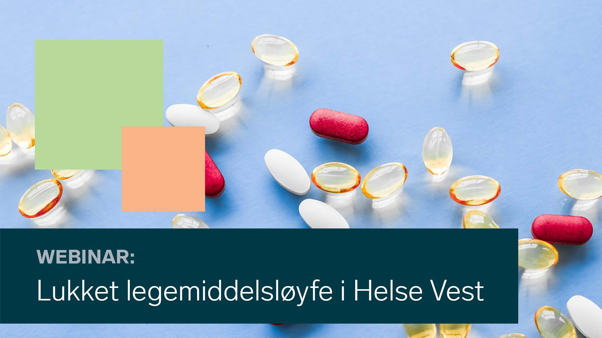 Closed pharmaceutical loop in Helse Vest - More than technology